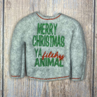 MERRY CHRISTMAS YA FILTHY ANIMAL